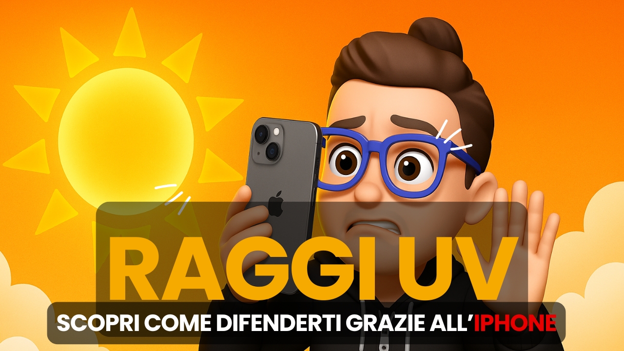 Raggi UV, proteggi la tua pelle con l’aiuto del tuo iPhone